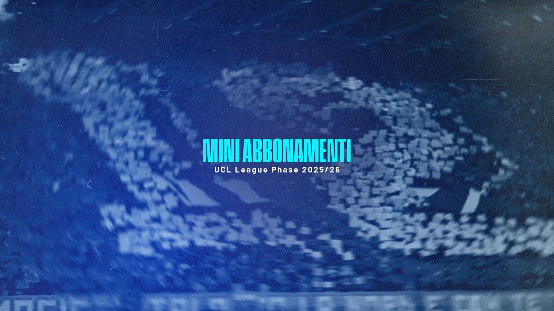 Mini abbonamenti UCL 2025/26