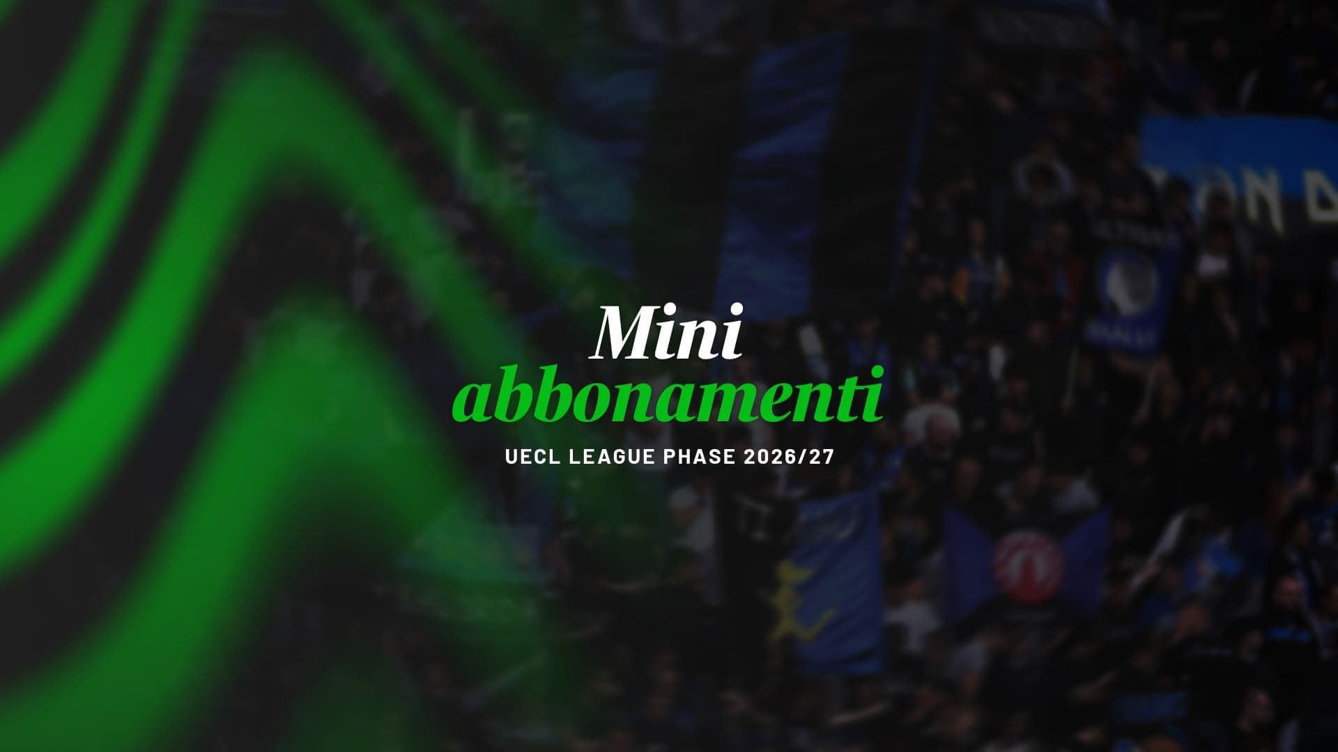 Mini abbonamenti UECL 2026/27